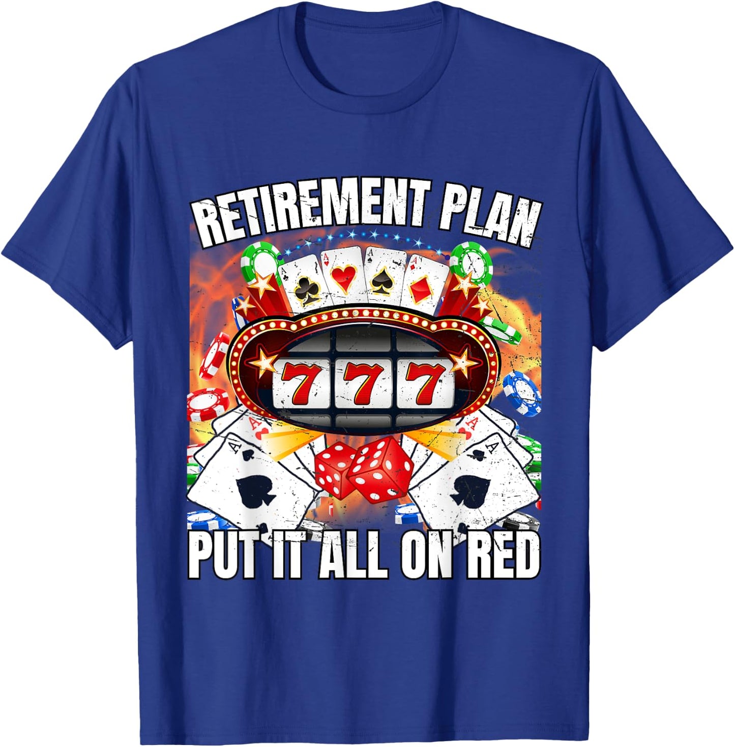 Retirement Put It On Red Funny Casino Gambling Meme T-Shirt - T-Shirt | Royal