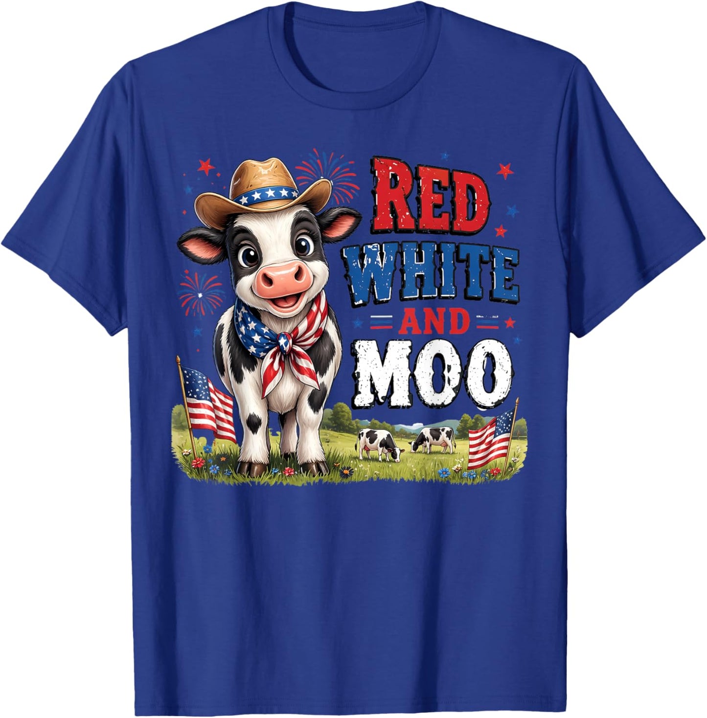 Red White and Moo Funny Cow 4th July Farm Life Independence T-Shirt - T-Shirt | Royal