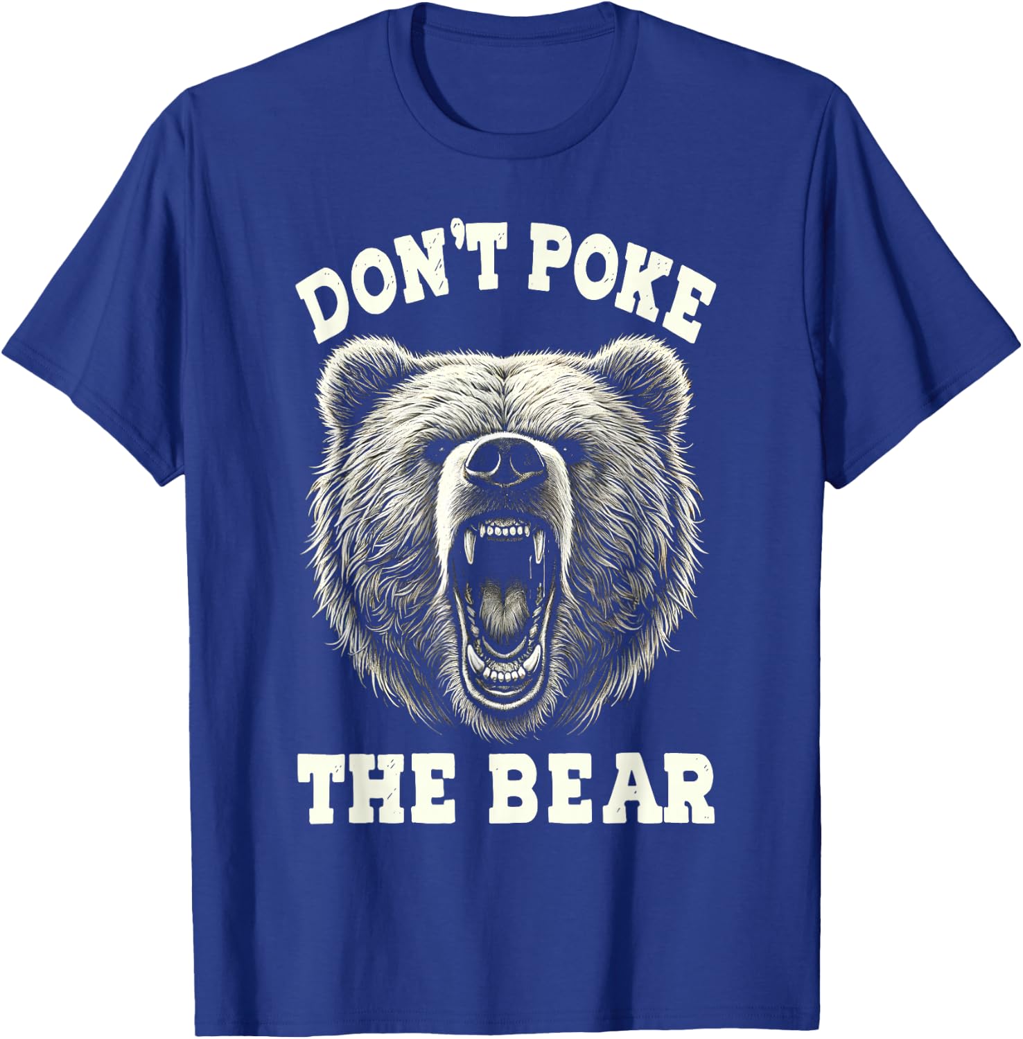 Don't Pokes Vintage Pets Lovers Animals Outfits The Bears T-Shirt - T-Shirt | Royal