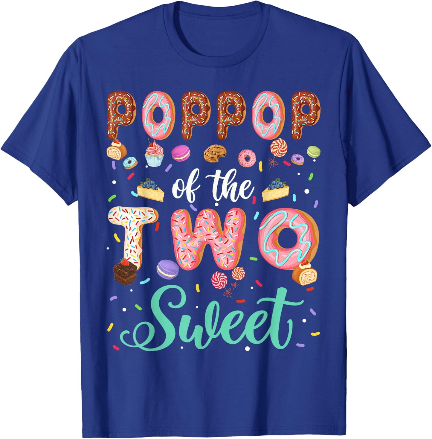 PopPop Of The Two Sweet Birthday Girl Donut Lover T-Shirt - T-Shirt | Royal