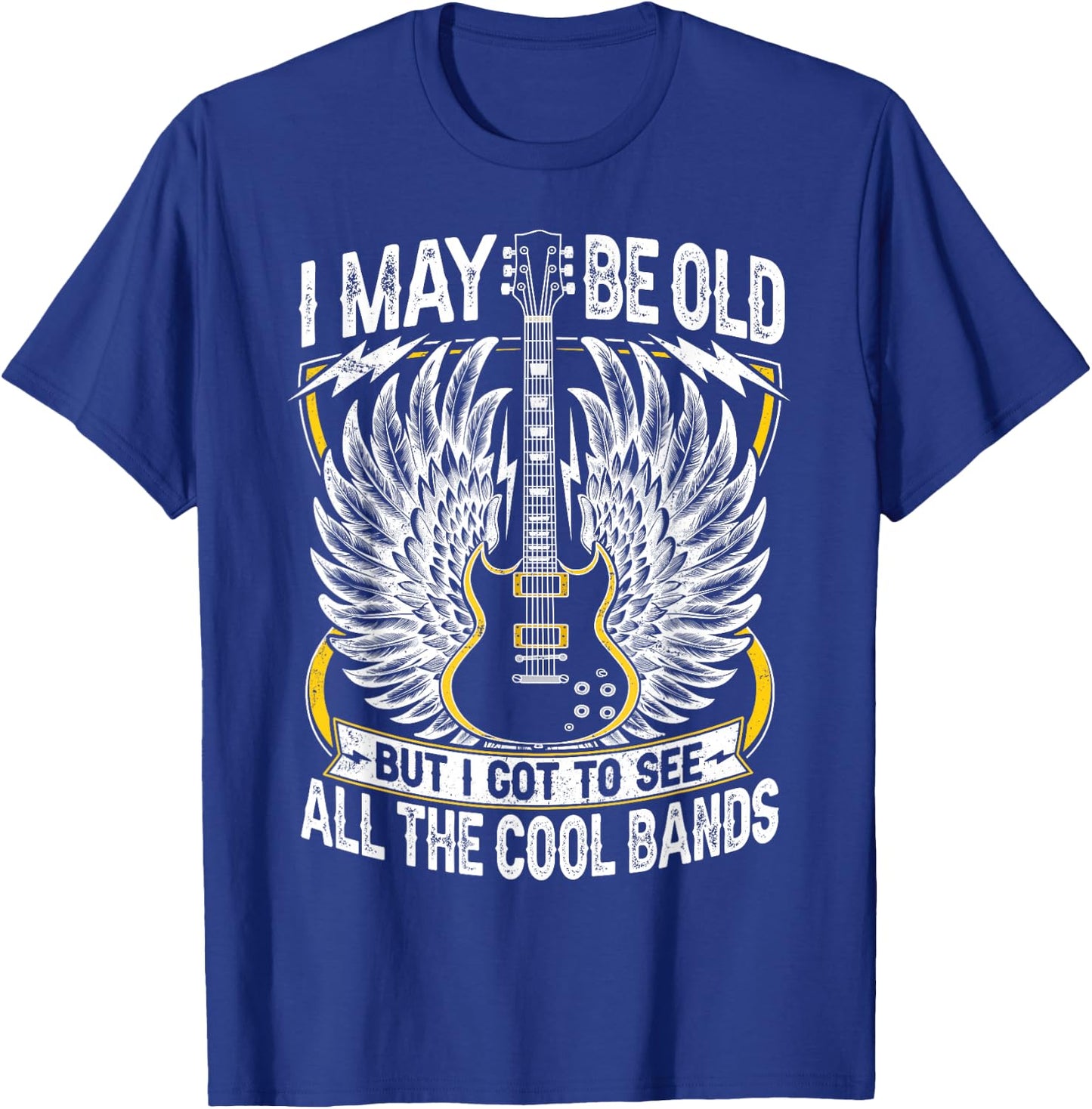 I May Be Old But I Got To See All The Cool Band Rock Concert T-Shirt - T-Shirt | Royal