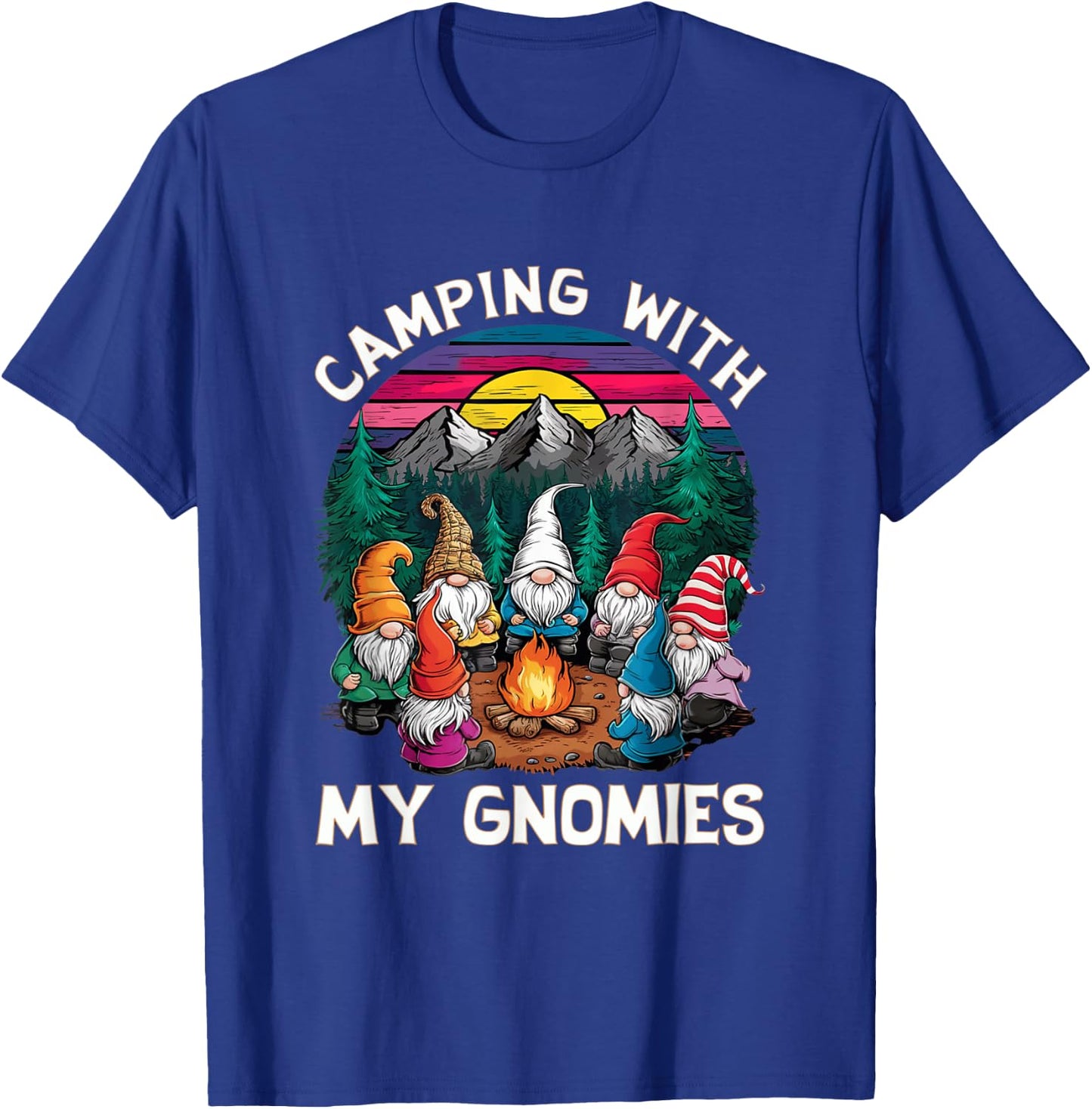Camping With My Gnomies Funny Gnome Campfire T-Shirt - T-Shirt | Royal