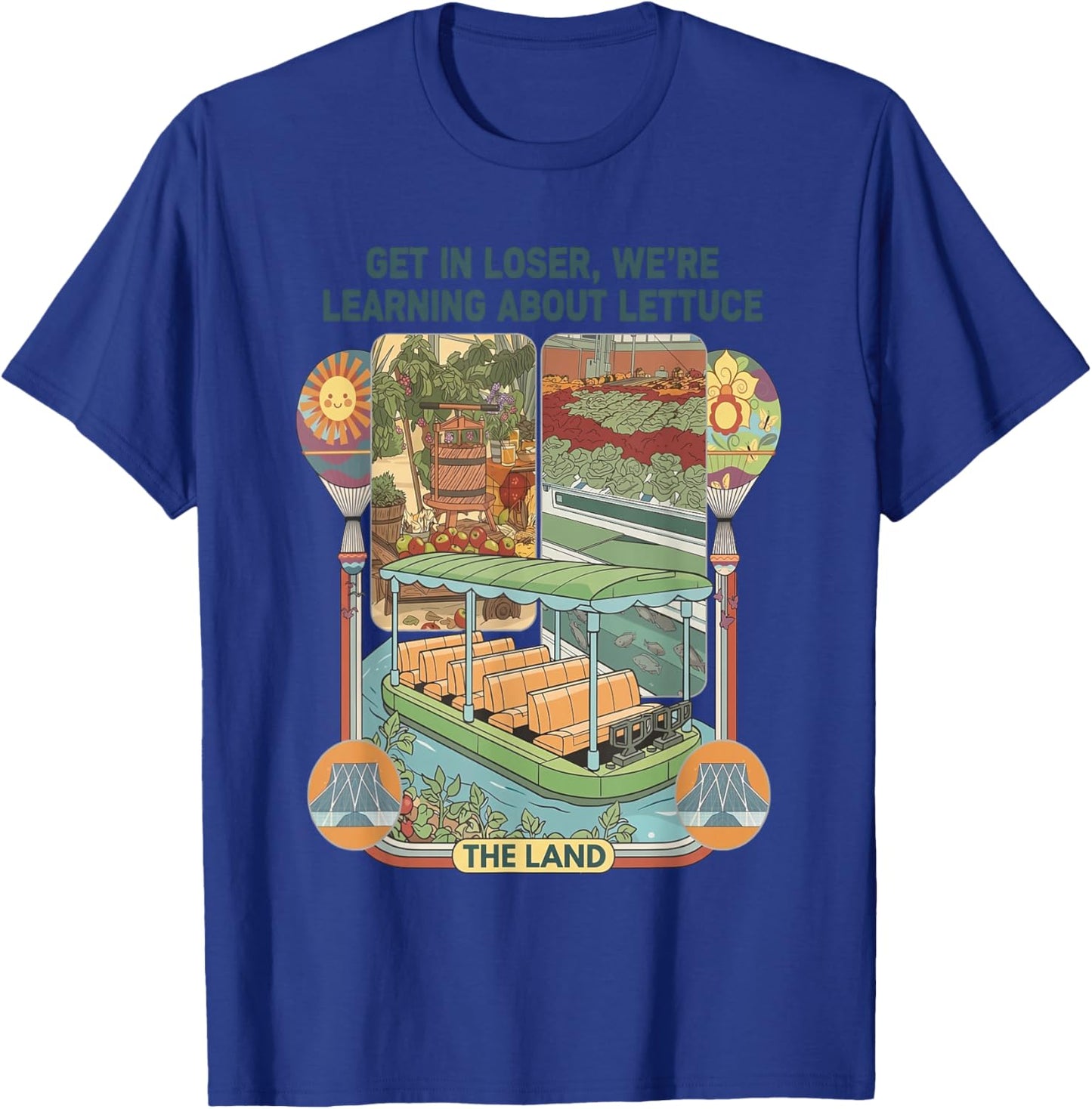 Get in Loser We're Going to Learn About Lettuce T-Shirt - T-Shirt | Royal