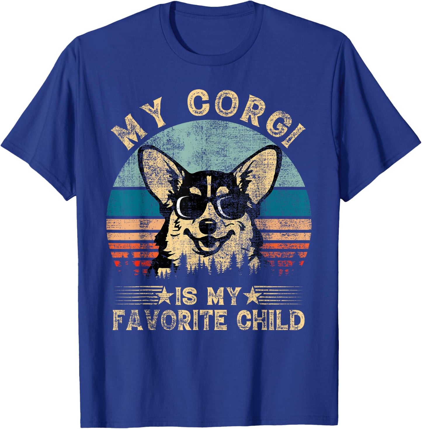 My Corgi Dog Is My Favorite Child Funny Family Humor Mom Dad T-Shirt - T-Shirt | Royal