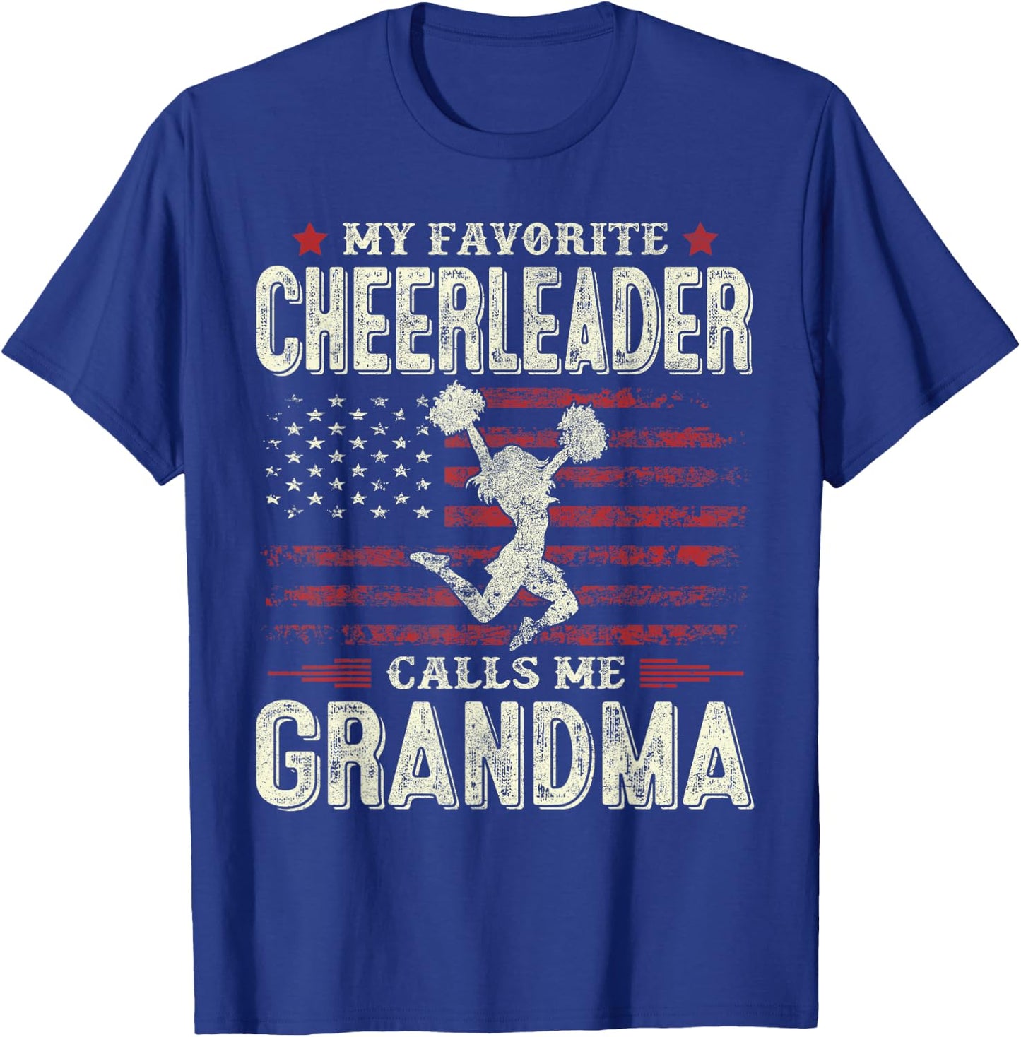 My Favorite Cheerleader Calls Me Grandma Flag Cheer Grandma T-Shirt - T-Shirt | Royal