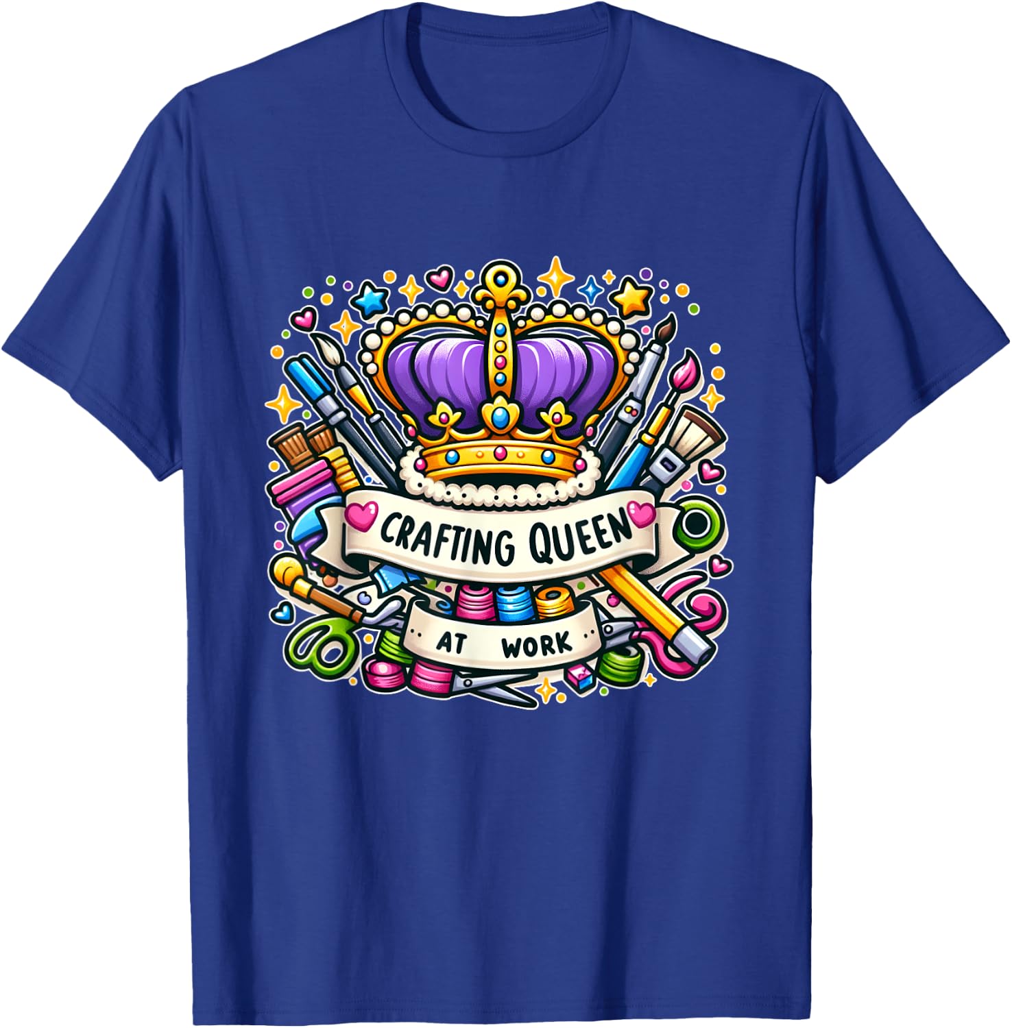 Crafting Queen At Work Unique Crafter T-Shirt - T-Shirt | Royal