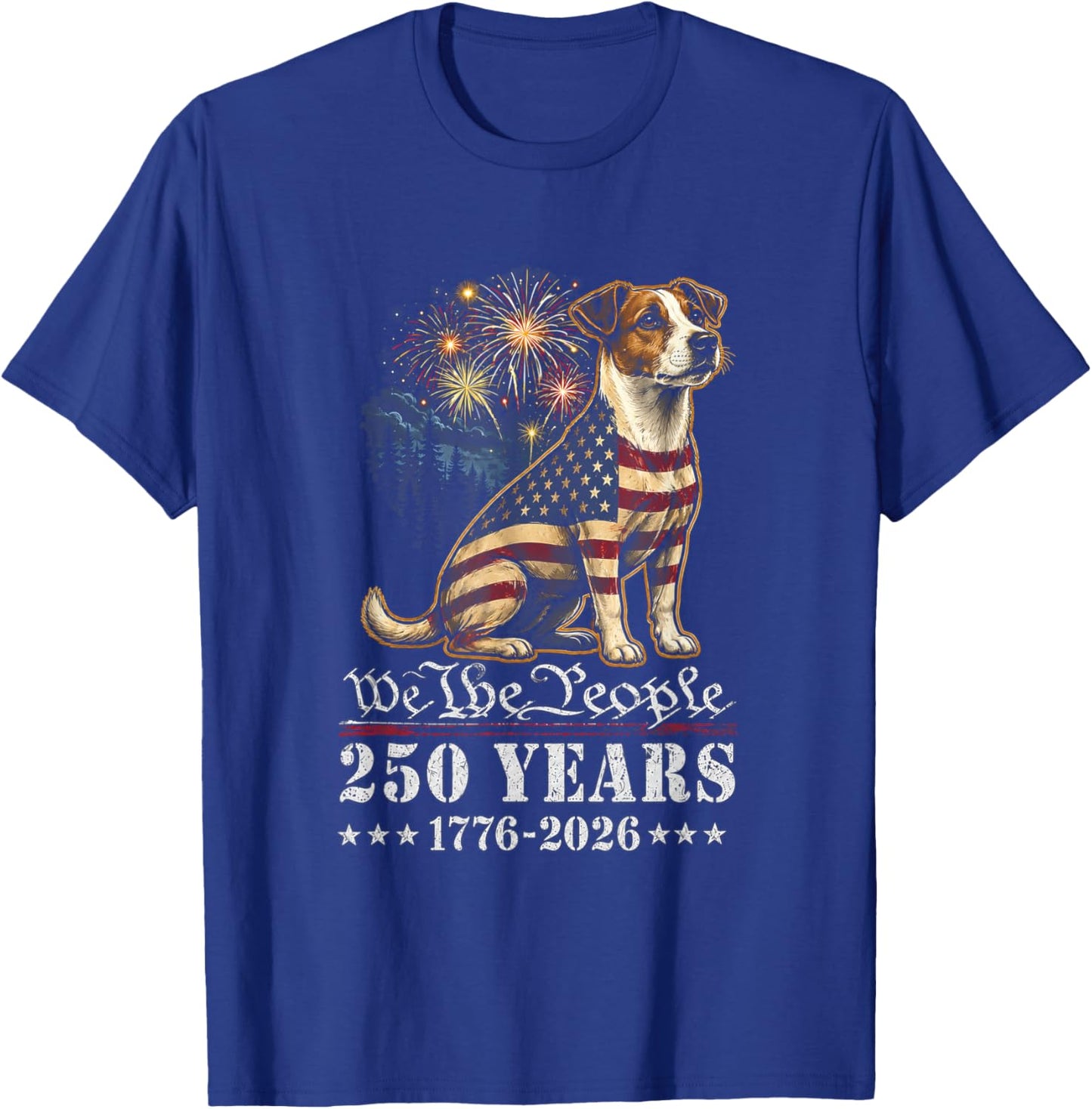 Jack Russell Dog 250 Years American 1776 2026 4th July T-Shirt - T-Shirt | Royal