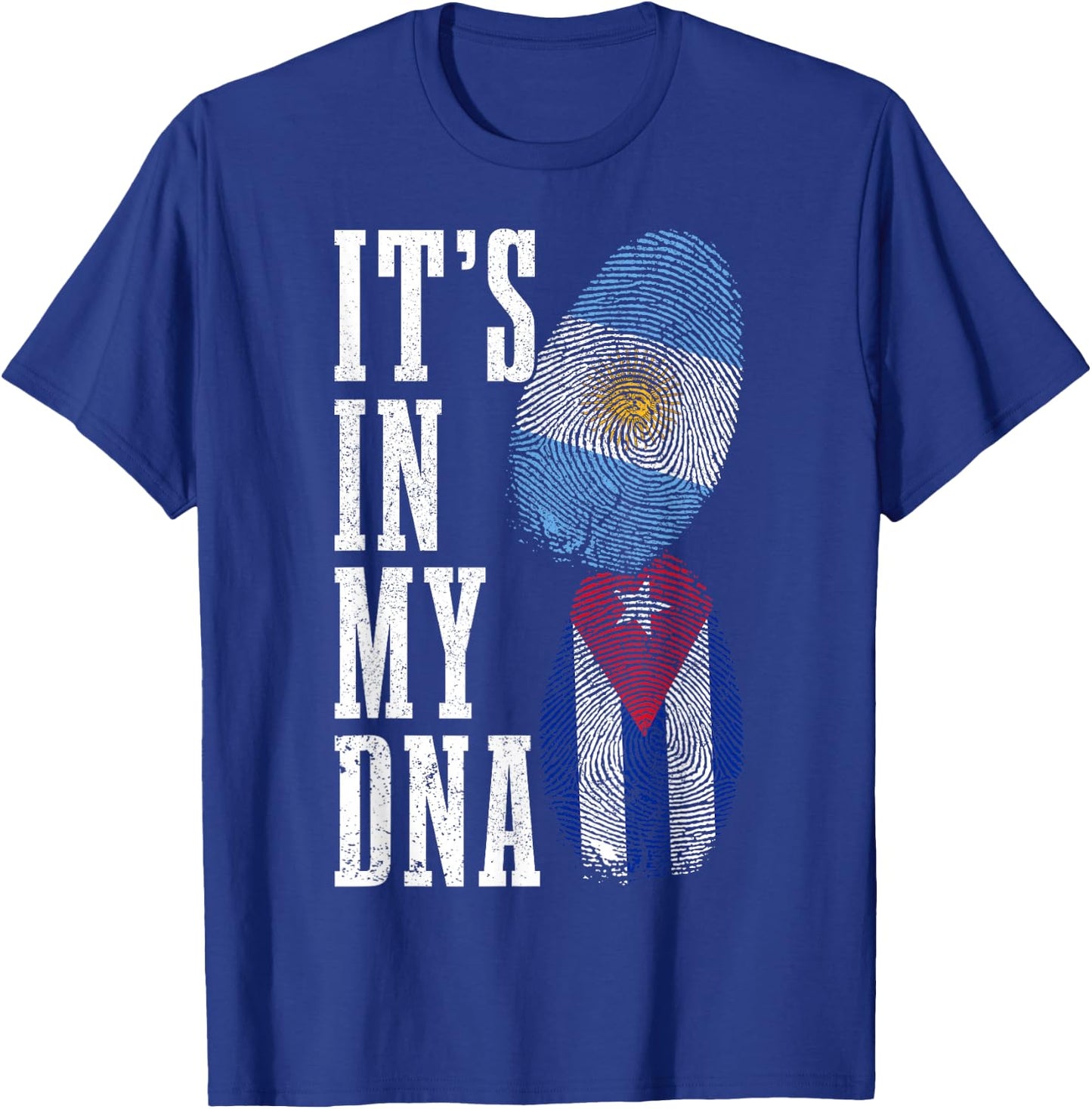 Cuba Argentina It's In My DNA Argentinian Pride Cuban Roots T-Shirt - T-Shirt | Royal