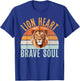 Lion Heart Brave Soul Lion T-Shirt - T-Shirt | Royal