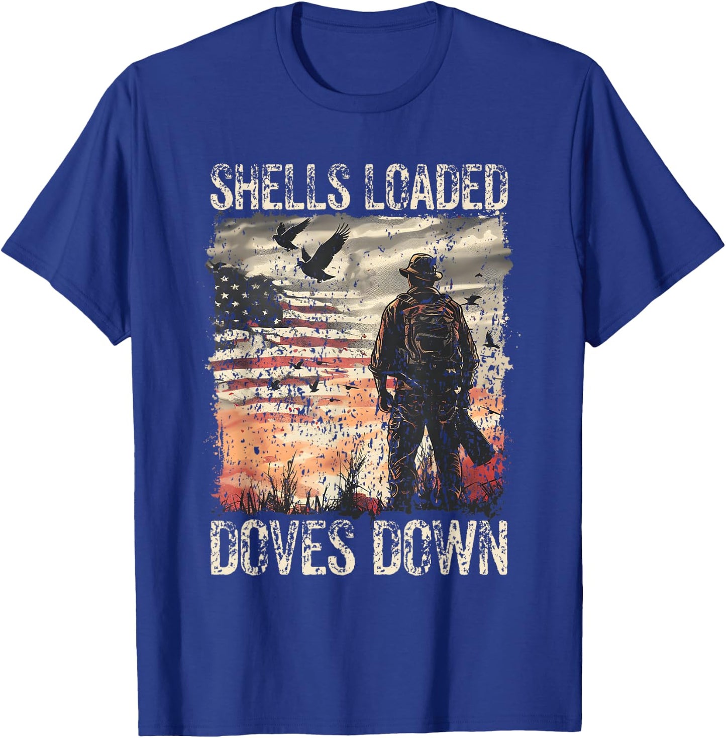 Dove Hunting I Doves Down I Dove Hunter T-Shirt - T-Shirt | Royal