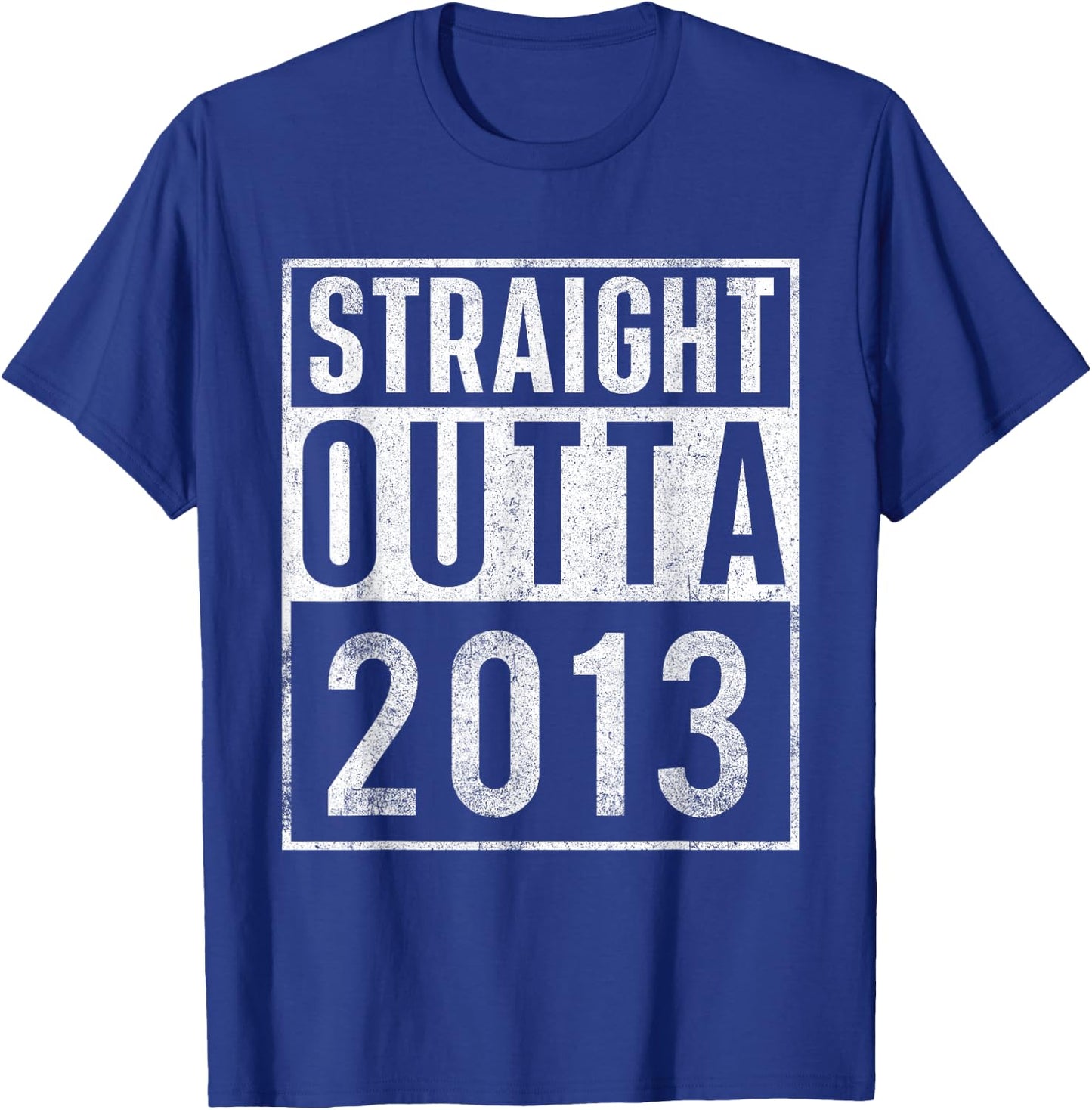 Straight Outta 2013 Year of Birth Birthday T-Shirt - T-Shirt | Royal