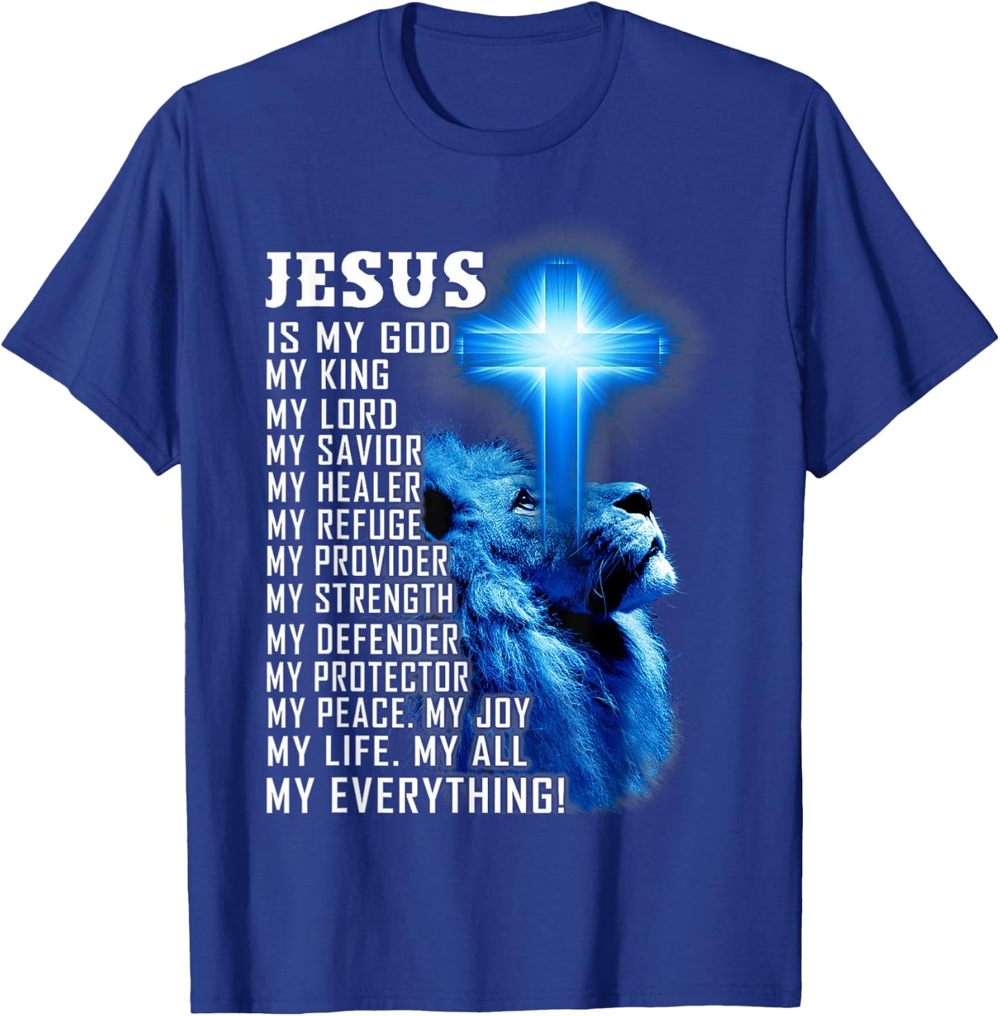 Jesus Is My God King Lord Savior Lion Christian Religious T-Shirt - T-Shirt | Royal