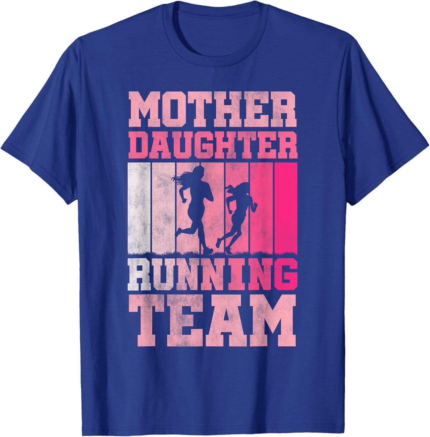 Mother Daughter Running Team - Funny Running Family T-Shirt - T-Shirt | Royal