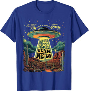 Did You Really Beam Me Up UFO Trendy T-Shirt - T-Shirt | Royal