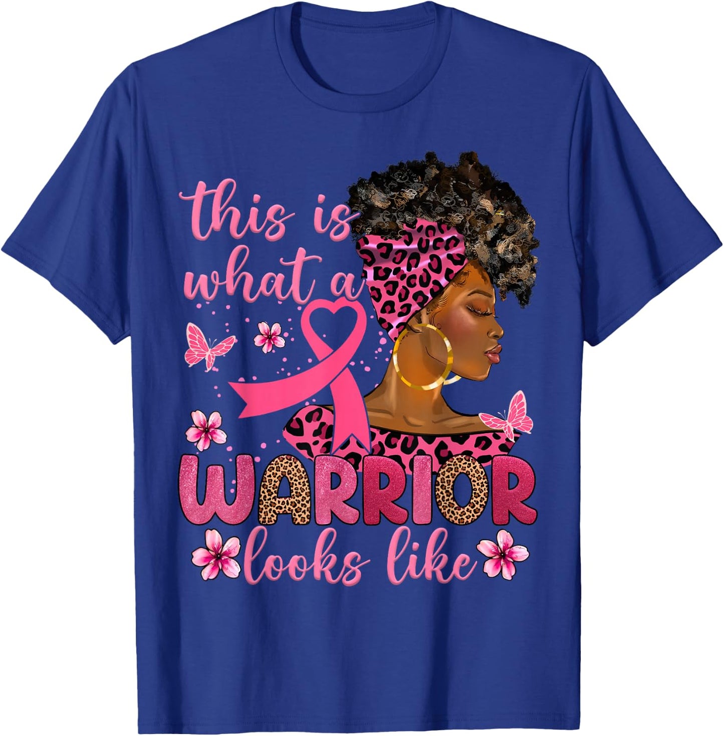 This Is What A Warrior Looks Like Breast Cancer Awareness T-Shirt - T-Shirt | Royal