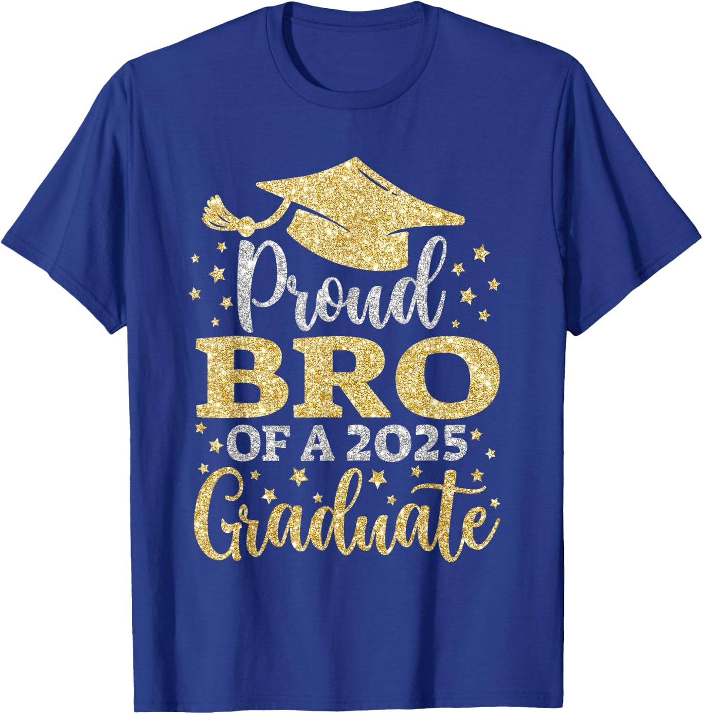 Bro Senior 2025 Proud Bro Of A Class Of 2025 Graduate T-Shirt - T-Shirt | Royal