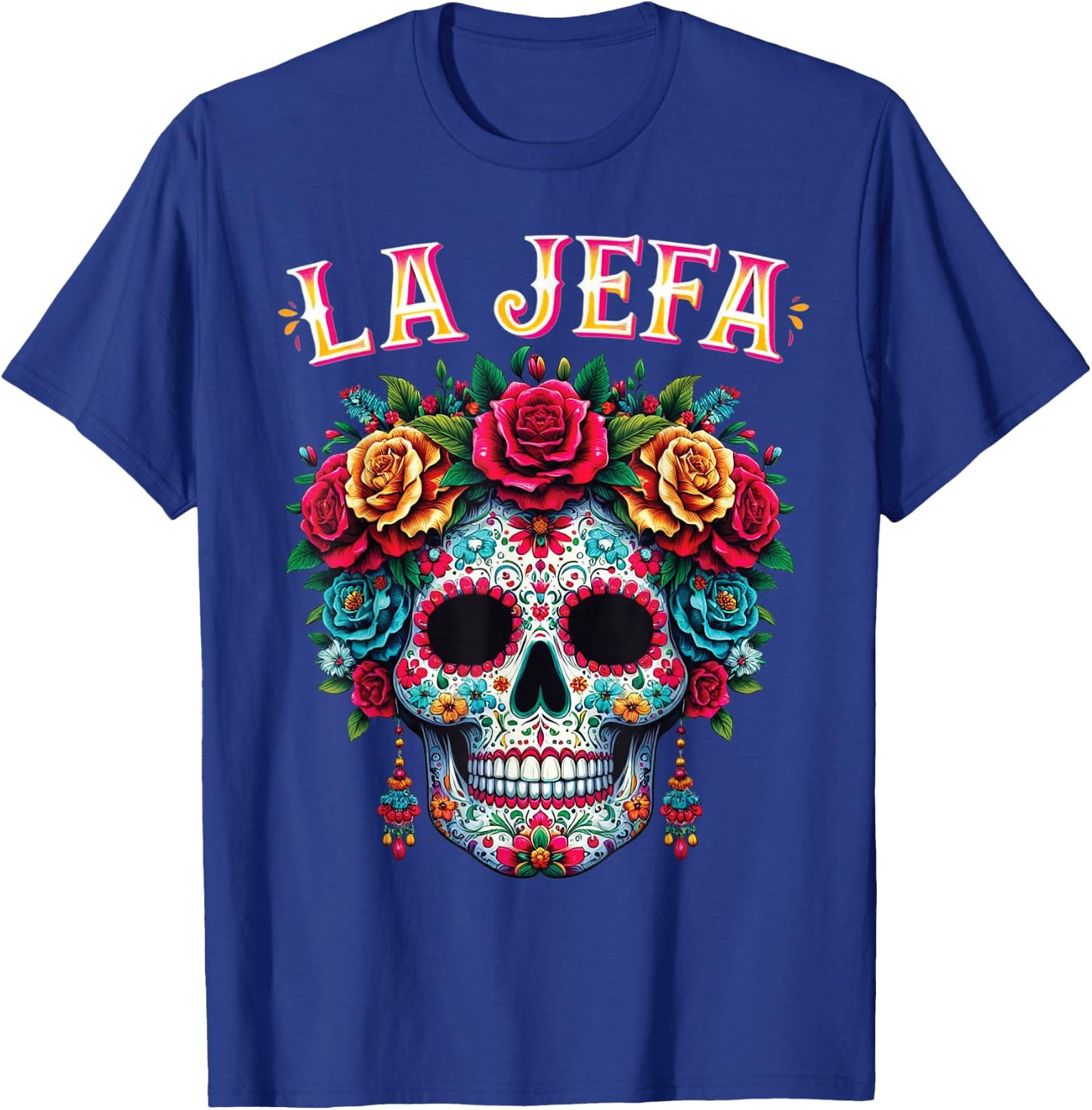 Mujer Calavera Mexicana For Dia De Los Muertos La Jefa T-Shirt - T-Shirt | Royal