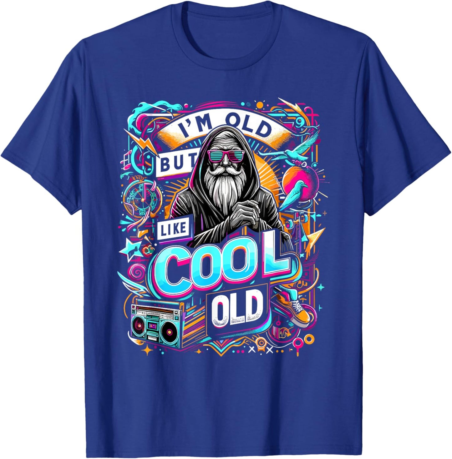 I'm Old, But Like Cool Old Shirt Funny Vintage Style T-Shirt - T-Shirt | Royal