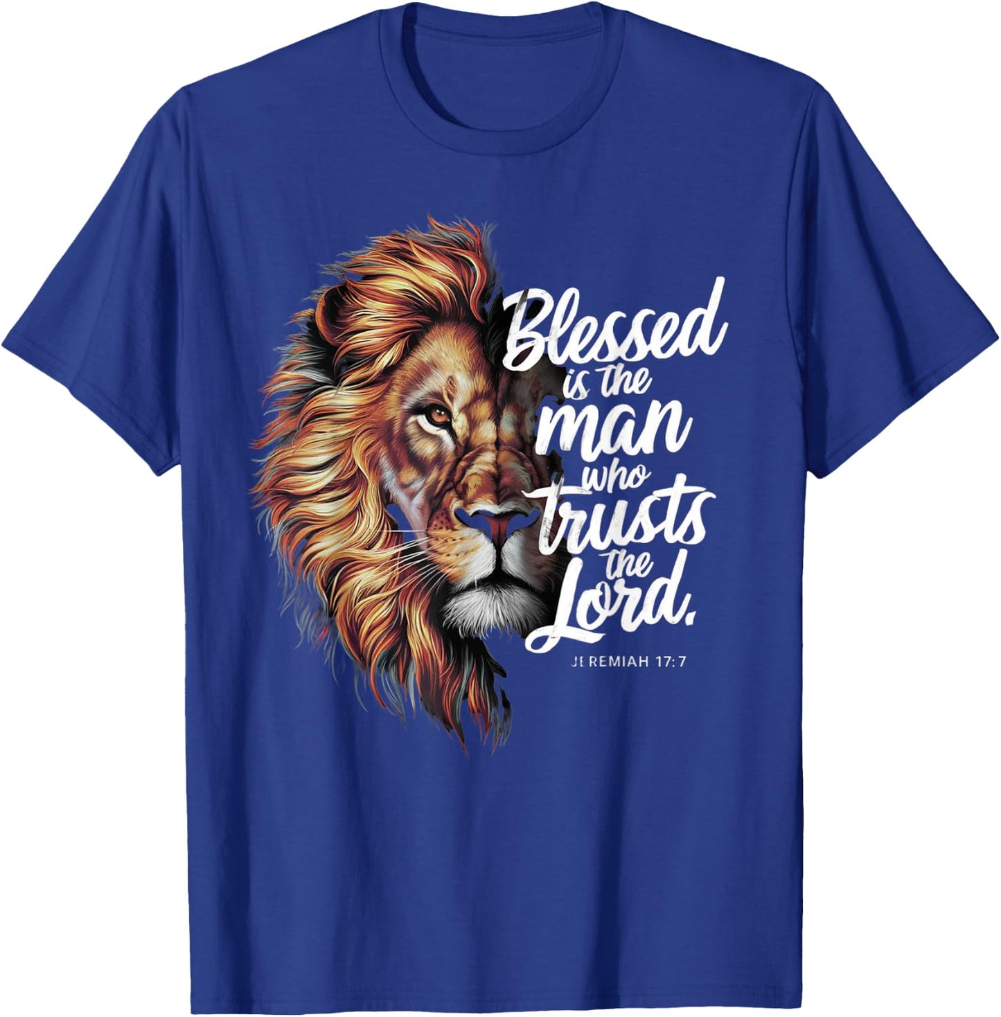 Blessed Christian God Jesus Faith Bible Verse Jeremiah Lion T-Shirt - T-Shirt | Royal