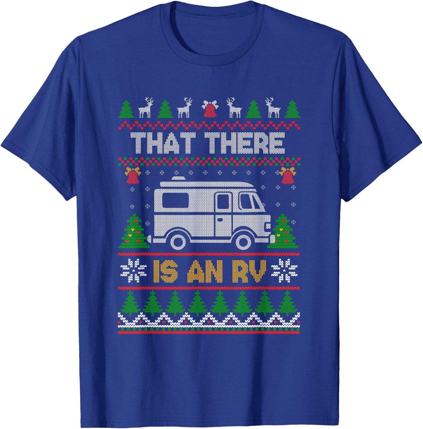 Funny Quote Camp Camper Xmas Tree Ornaments RV Camping Truck Ugly Christmas Family T-Shirt - T-Shirt | Royal