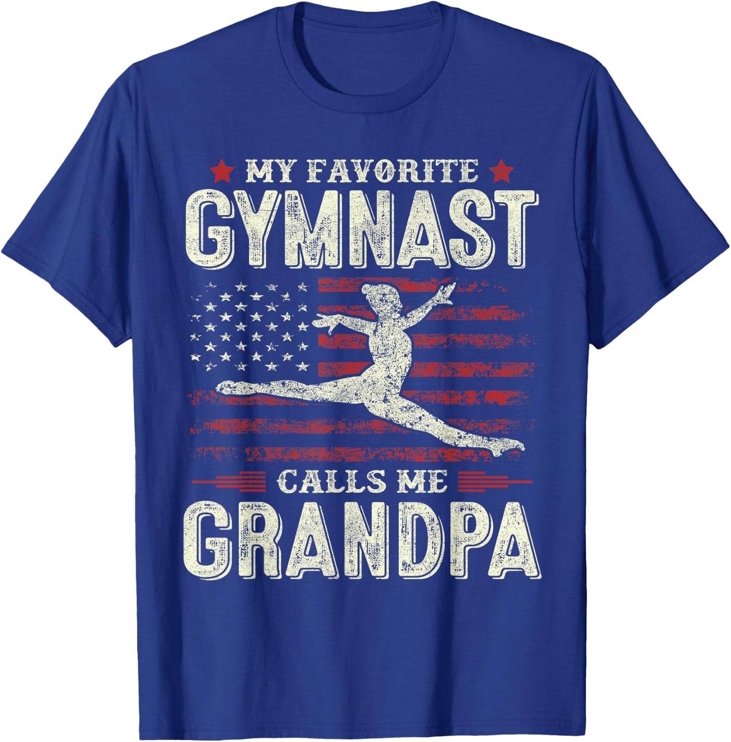 My Favorite Gymnast Calls Me Grandpa Gymnastics Fathers Day T-Shirt - T-Shirt | Royal