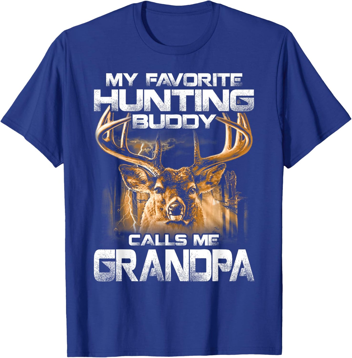 My Favorite Hunting Buddy Calls Me Grandpa T-Shirt - T-Shirt | Royal