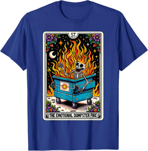 Emotional Dumpster Fire Funny Tarot Card Sarcastic Skeleton T-Shirt - T-Shirt | Royal
