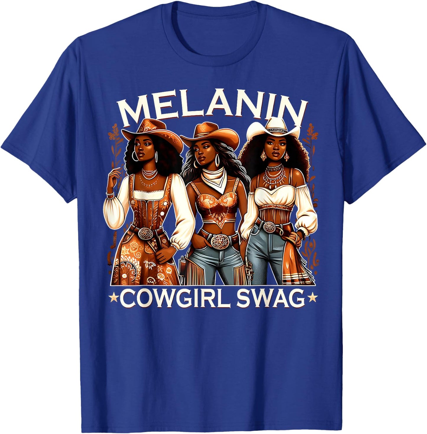 Melanin Cowgirls African Swag Black History Juneteenth T-Shirt - T-Shirt | Royal