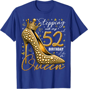 52 Year Old Gifts High Heels Stepping Into My 52nd Birthday T-Shirt - T-Shirt | Royal