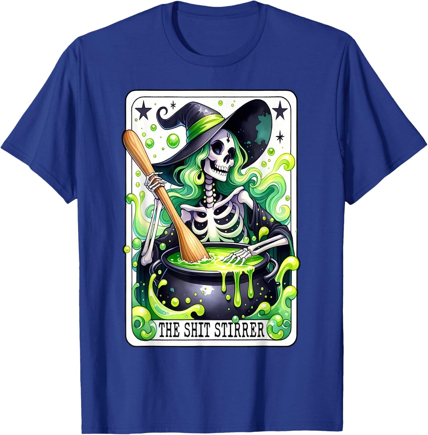 Tarot The Shit Stirrer Funny Halloween Witch Tarot Card T-Shirt - T-Shirt | Royal