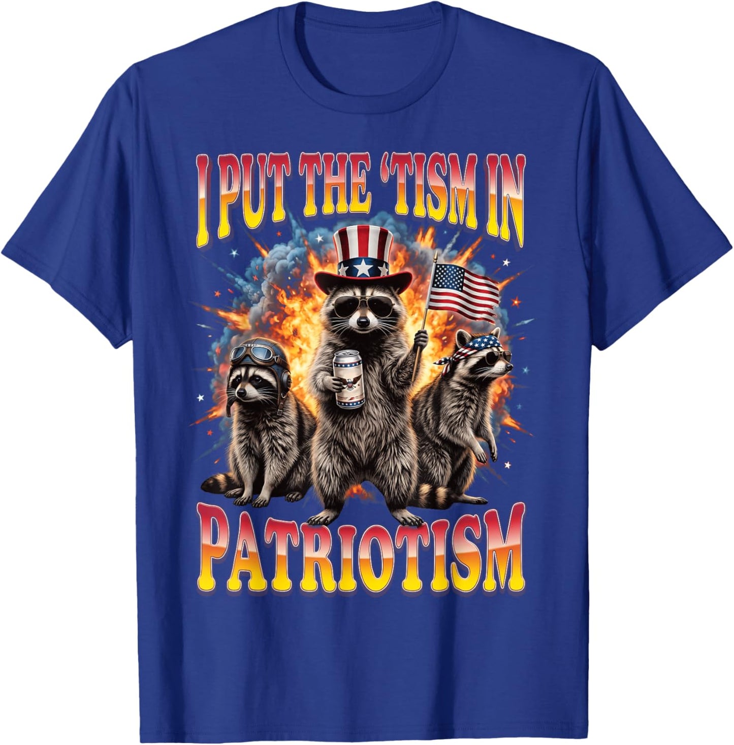 I Put The 'Tism in Patriotism T-Shirt - T-Shirt | Royal