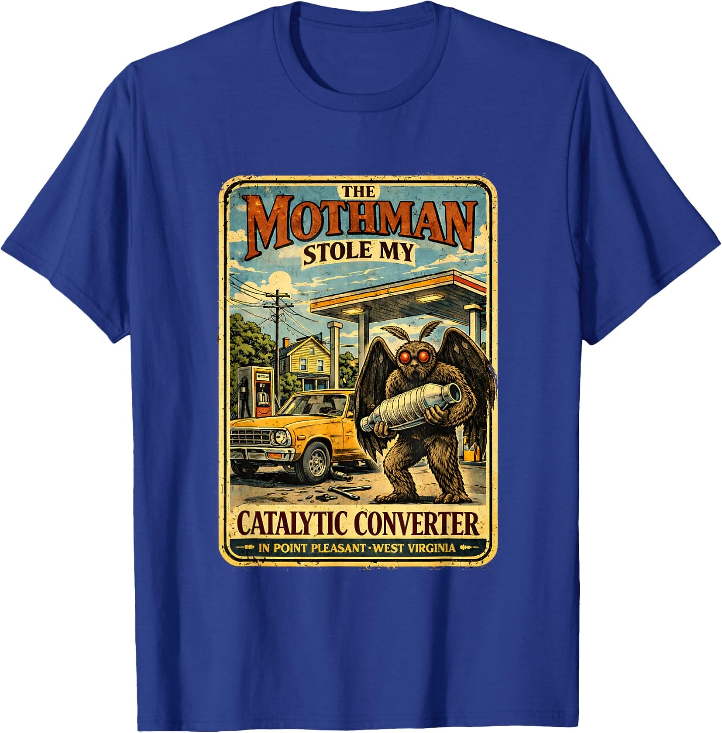 The Mothman Stole My Catalytic Converter Funny Cryptid Men T-Shirt - T-Shirt | Royal