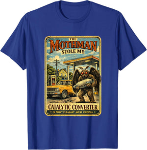 The Mothman Stole My Catalytic Converter Funny Cryptid Men T-Shirt - T-Shirt | Royal