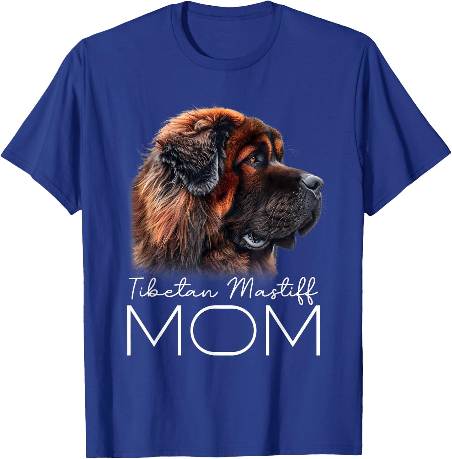 Tibetan Mastiff Mom T-Shirt - T-Shirt | Royal
