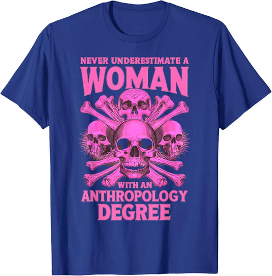 Anthropology Women Girls Female Anthropologist Degree Grad T-Shirt - T-Shirt | Royal