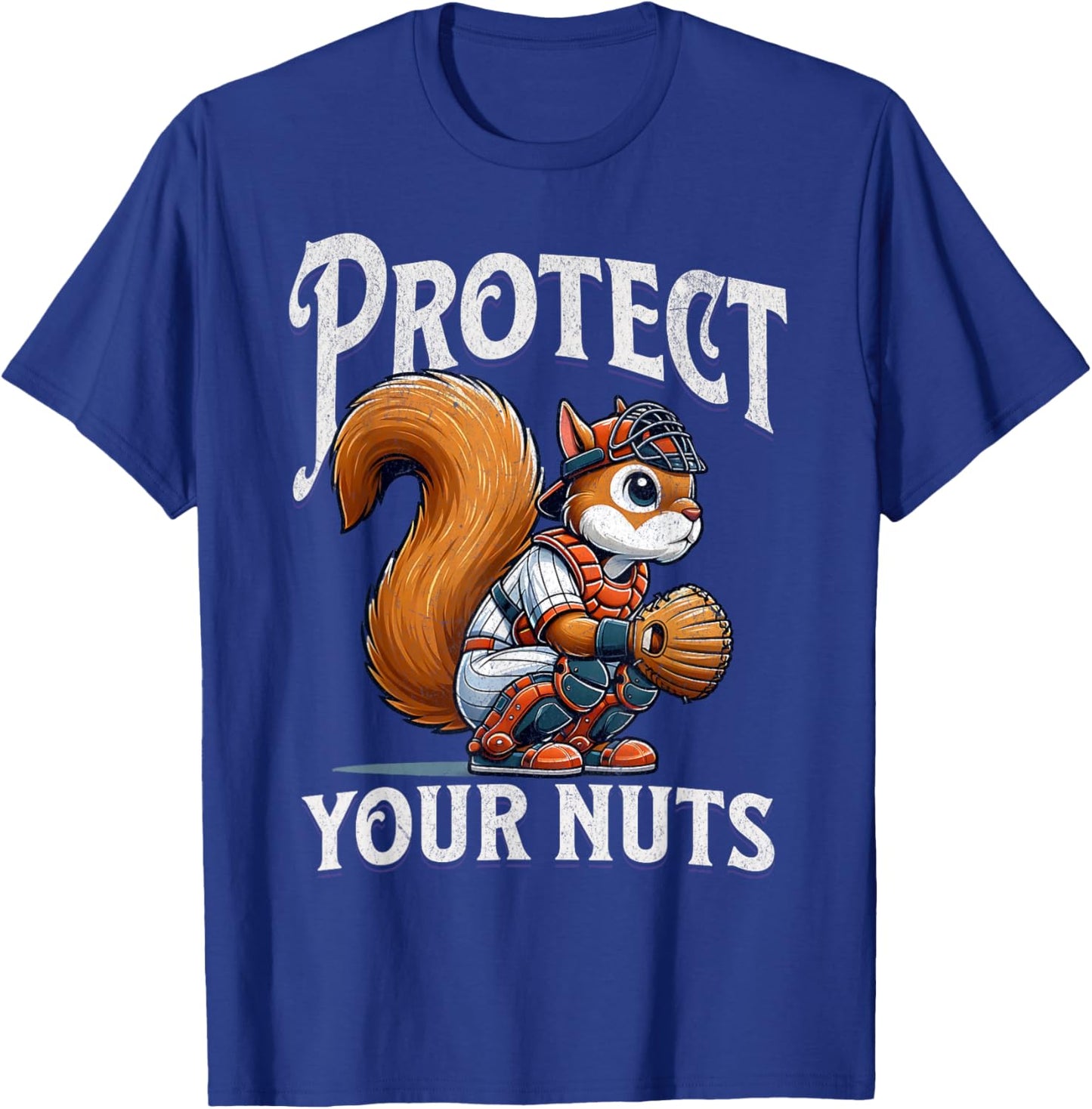 Protect Your Nuts Funny Squirrel Catcher Baseball T-Shirt - T-Shirt | Royal