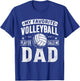 My Favorite Volleyball Player Calls Me Dad Fathers Day Sport T-Shirt - T-Shirt | Royal