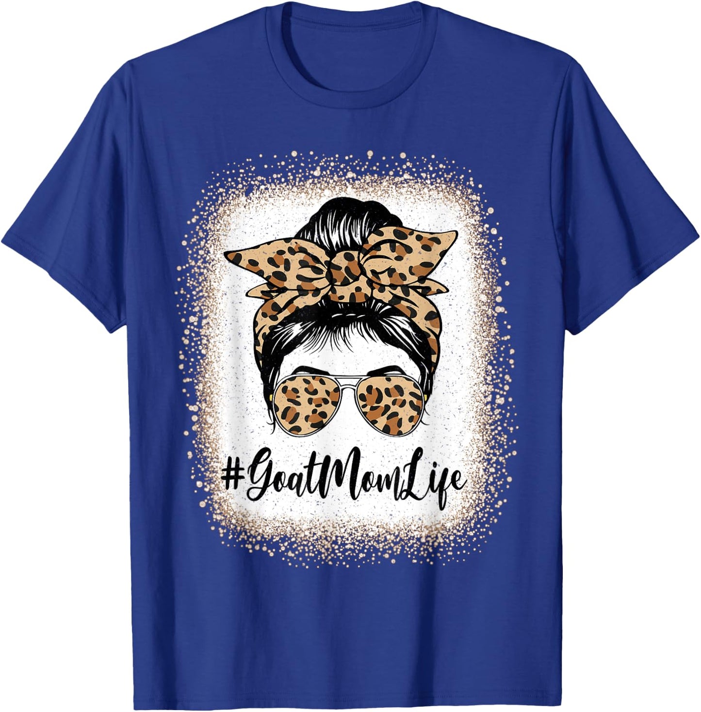 Funny Goat Mom Life Bleached Leopard Messy Bun Mother's day T-Shirt - T-Shirt | Royal
