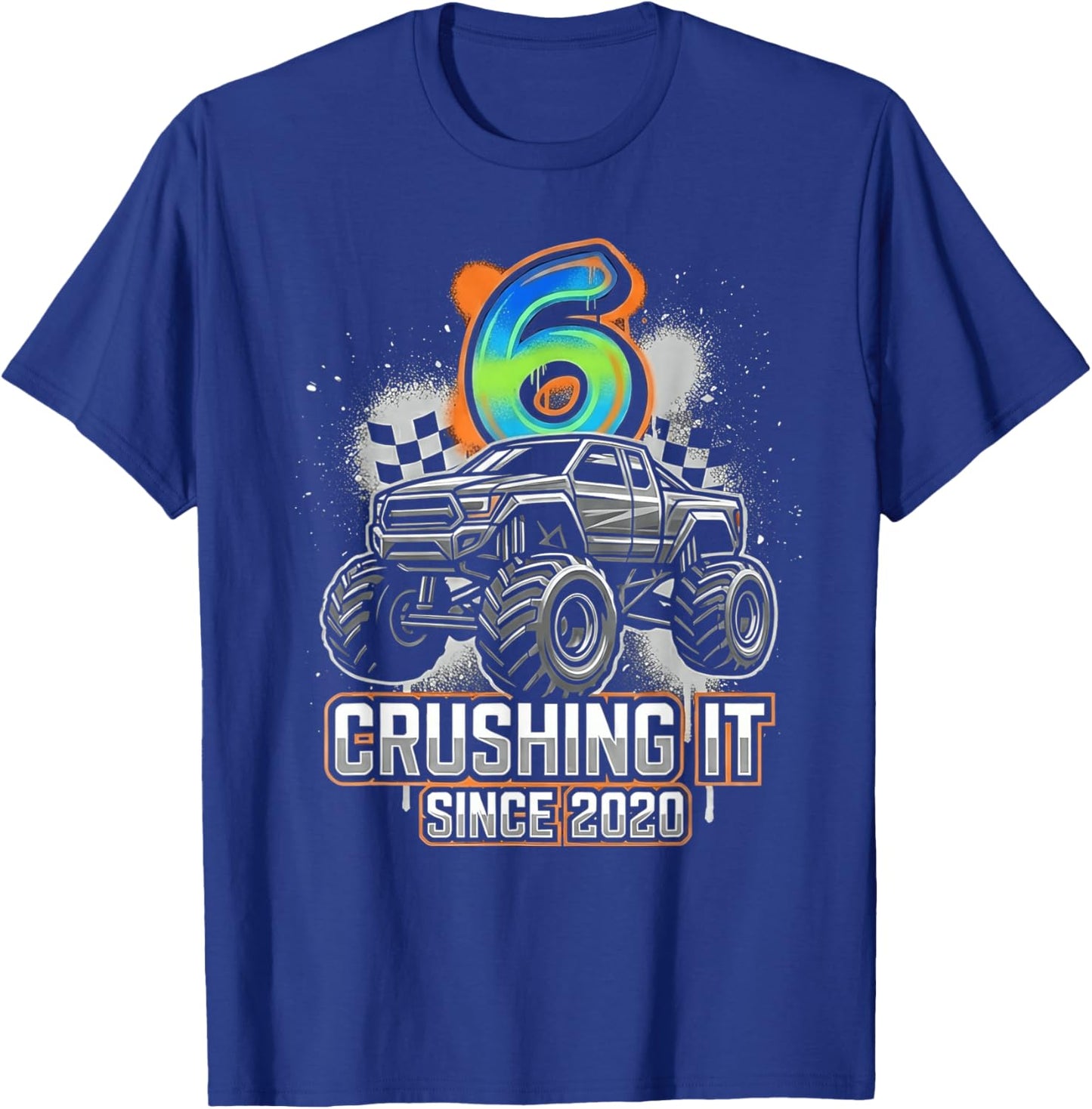 6th Birthday Monster Truck Crushing It Since 2020 T-Shirt - T-Shirt | Royal