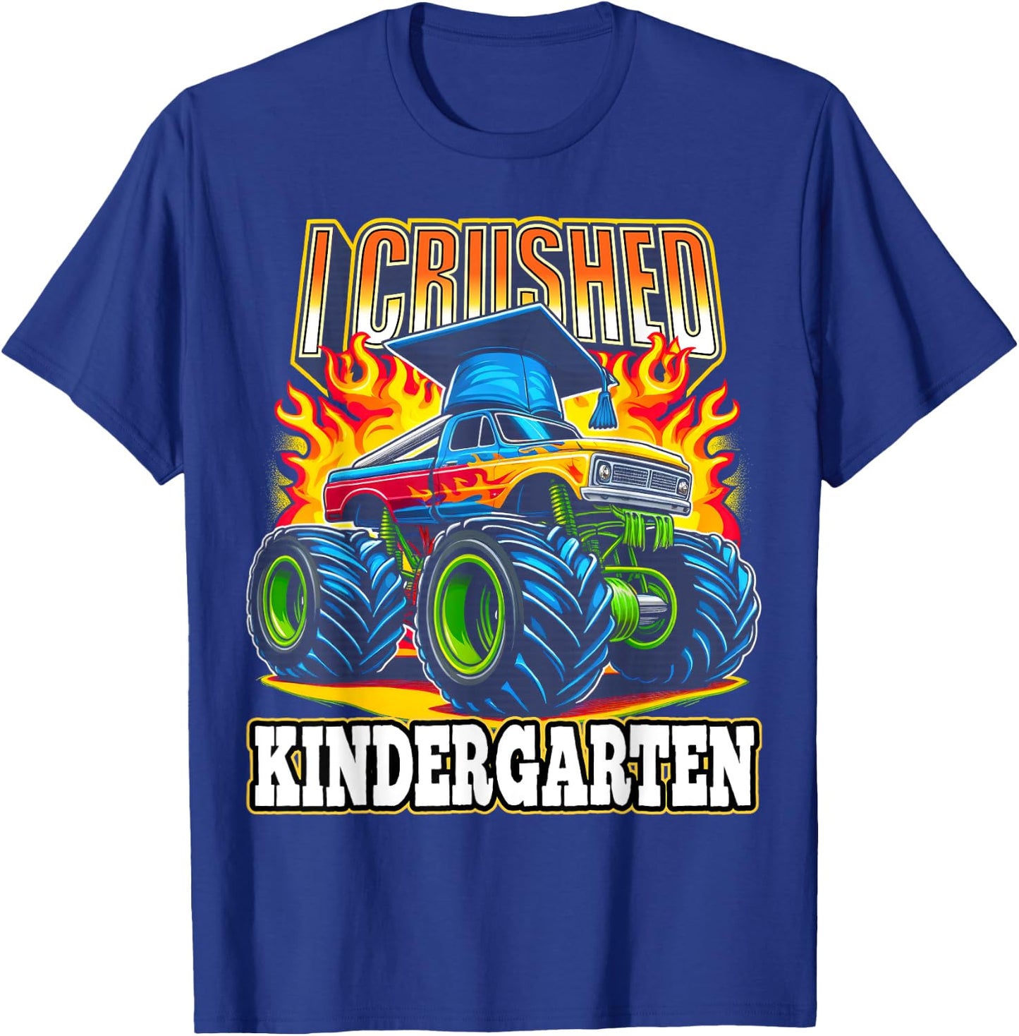 Graduation Kindergarten Monster Truck Boys I Crushed Grad T-Shirt - T-Shirt | Royal