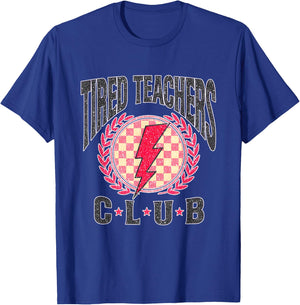 Tired Teachers Club Study Lover School Apparel T-Shirt - T-Shirt | Royal