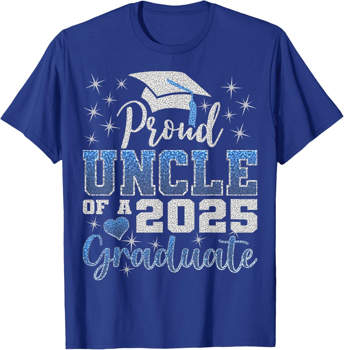 Super Proud Uncle of 2025 Graduate Awesome Family College T-Shirt - T-Shirt | Royal