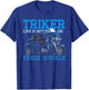 Triker - Life Is Better On Three Wheels - Motorcycle Trike T-Shirt - T-Shirt | Royal