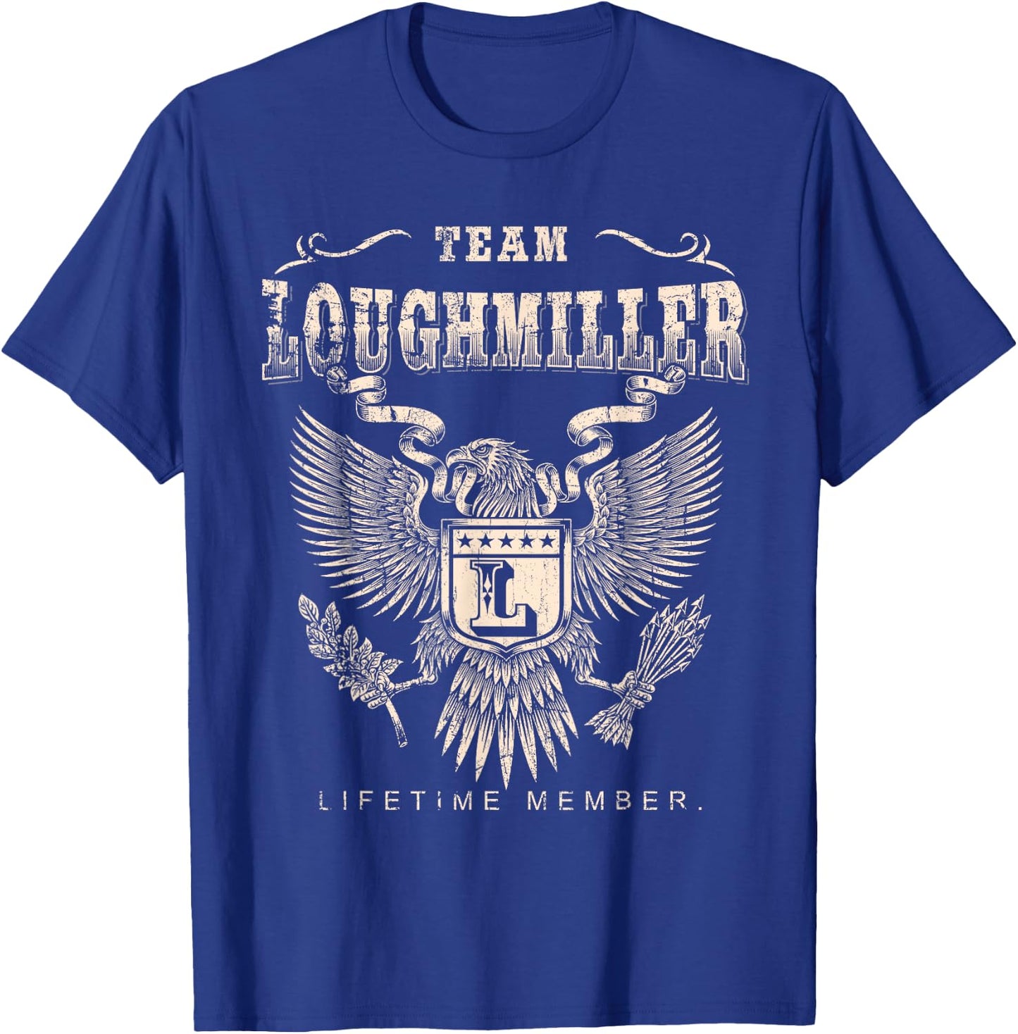 Team Loughmiller Lifetime Member - Loughmiller Name T-Shirt - T-Shirt | Royal