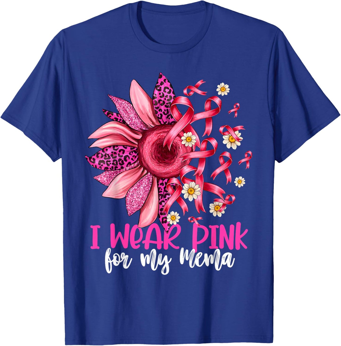 I Wear Pink For My Mema Sunflower Breast Cancer Awareness T-Shirt - T-Shirt | Royal