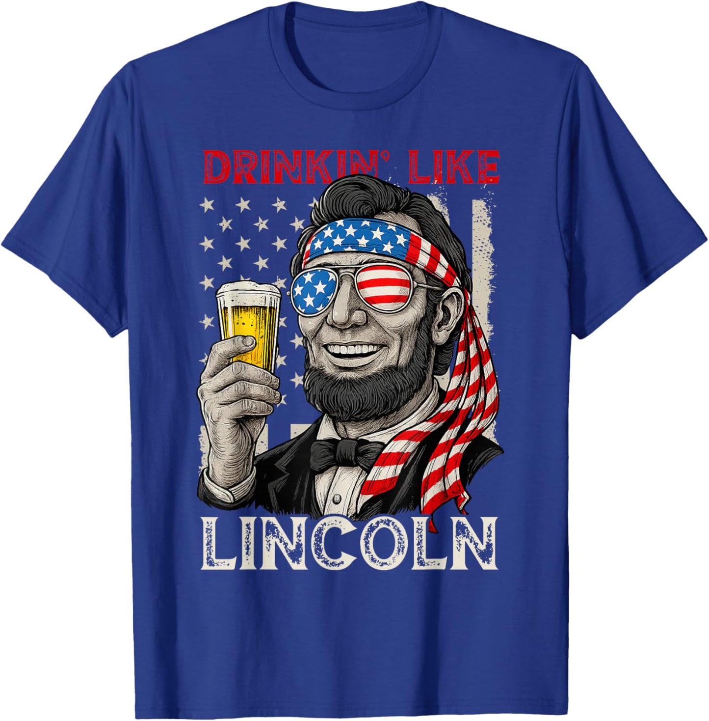Drinking Like Lincoln Funny 4th of July America Flag Retro T-Shirt - T-Shirt | Royal