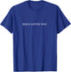 Jesus Loves You Minimalist Christian Aesthetic T-Shirt - T-Shirt | Royal