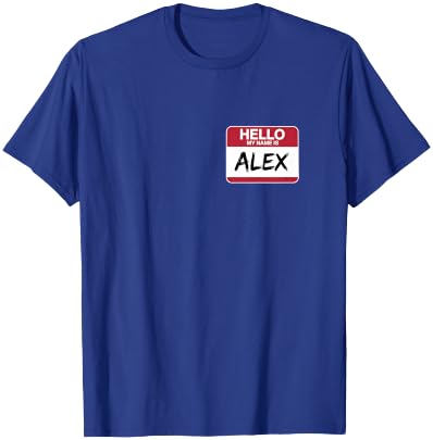 Hello My Name is Alex Name tag for Alex T-Shirt - T-Shirt | Royal