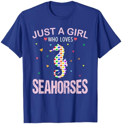 Seahorses Lover Girls Women Just a Girl Who Loves Seahorses T-Shirt - T-Shirt | Royal