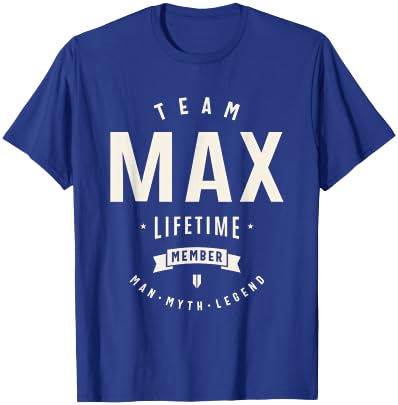 Team Max Lifetime Member Funny Name Max T-Shirt - T-Shirt | Royal